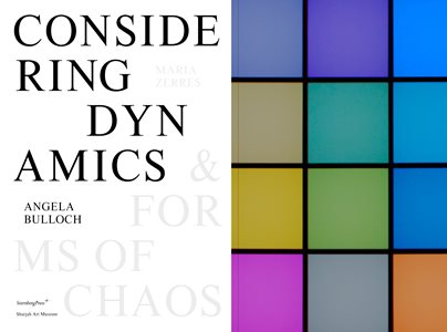 Considering Dynamics &amp; Forms of Chaos: Angela Bulloch &amp; Maria Zerres